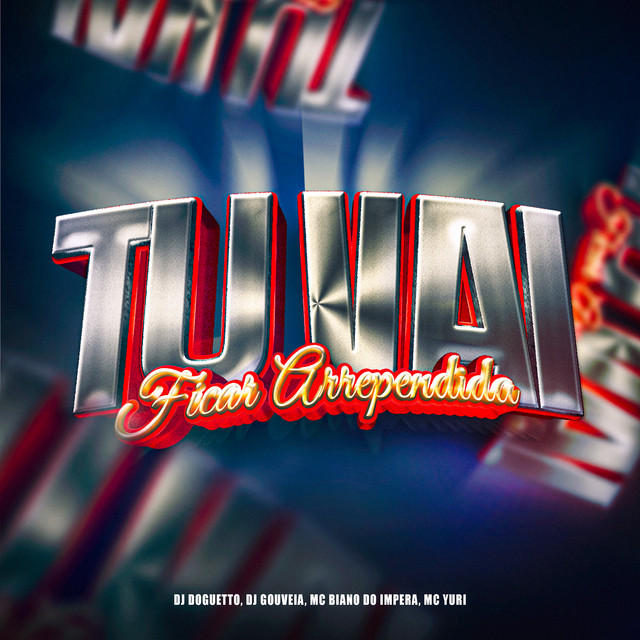 Tu Vai Ficar Arrependida