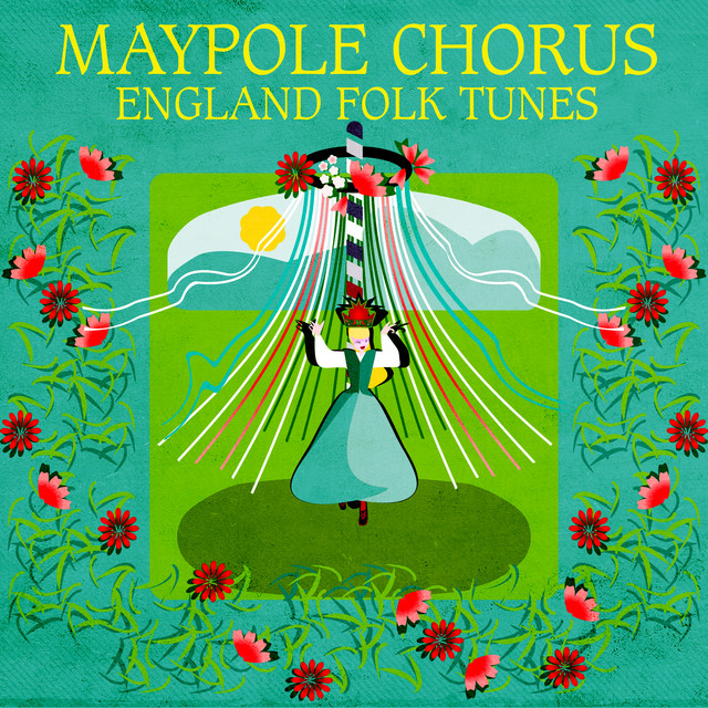 The Maypole Chorus | Spotify