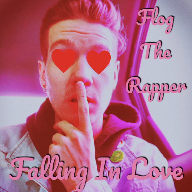Falling in Love - Single by Flog the Rapper | Spotify