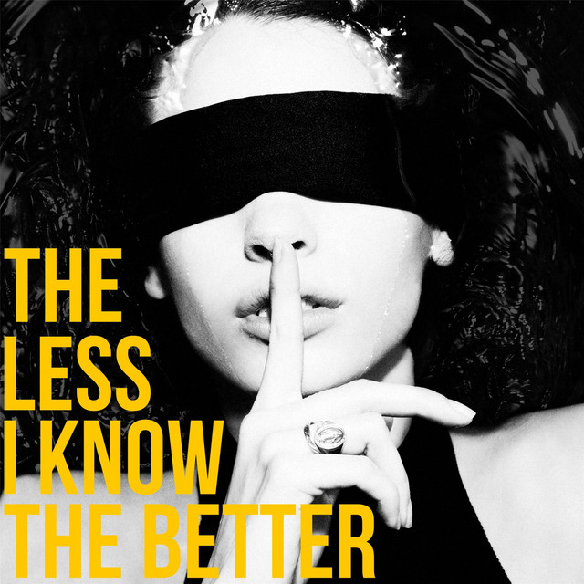The Less I Know the Better cover art