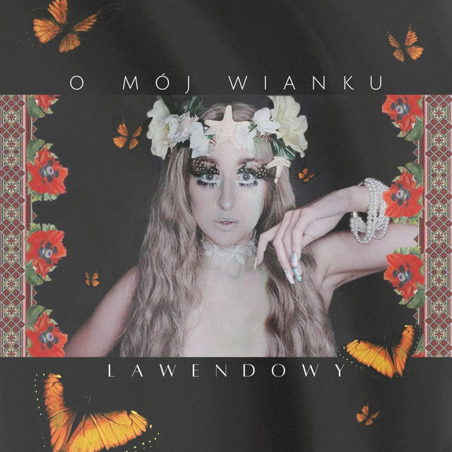 Обкладинка: O mój wianku lawendowy — KarinkaUkrainka & Wilk Bobass