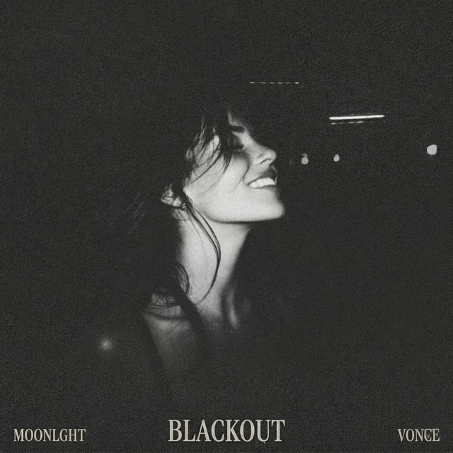 Blackout - song and lyrics by MOONLGHT, vonce | Spotify