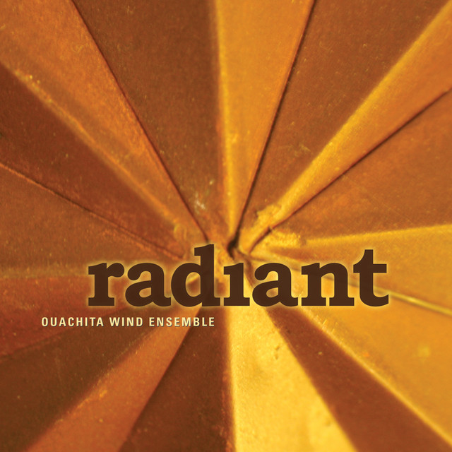 Ouachita Wind Ensemble: Radiant cover art