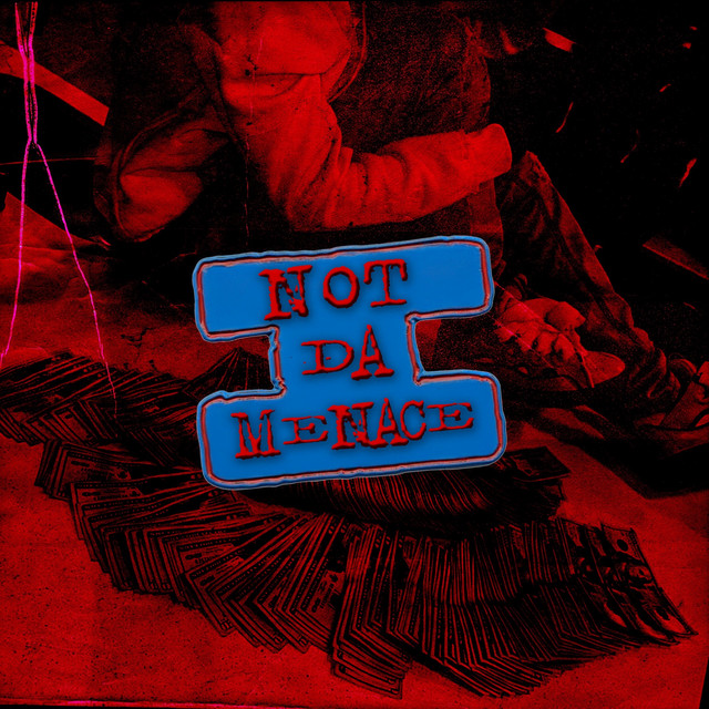 Not Da Menace