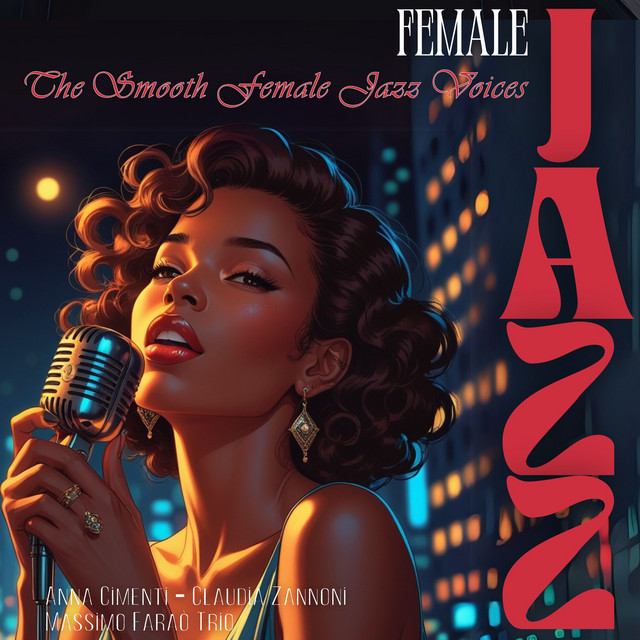 Female Jazz: The Smooth Female Jazz Voices