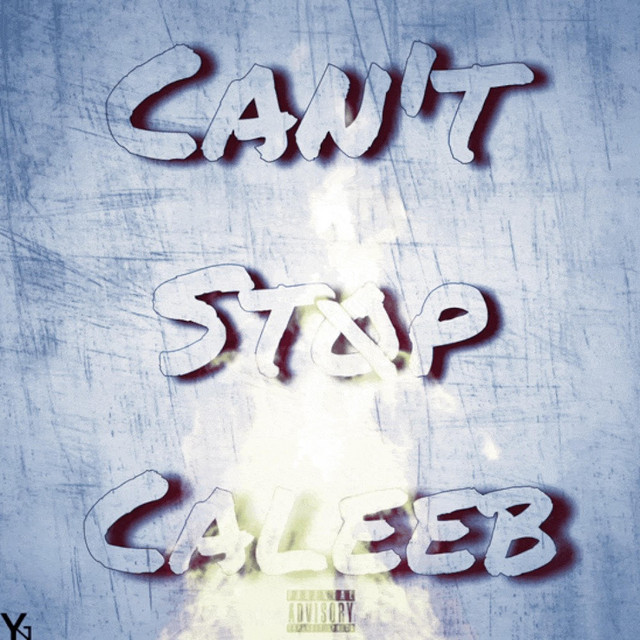 CAN'T STOP CALEEB / ALBUM cover art