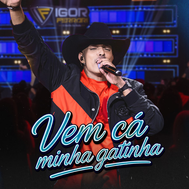 Vem Cá Minha Gatinha (Ao Vivo)