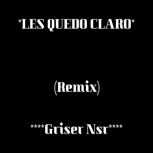 Les Quedo Claro - Remix