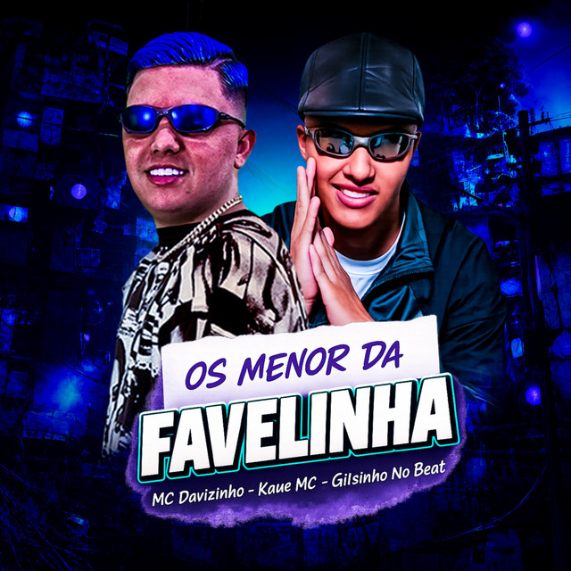Os Menor Da Favelinha