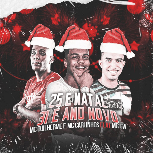 25 É Natal 31 É Ano Novo (feat. Mc Gw)