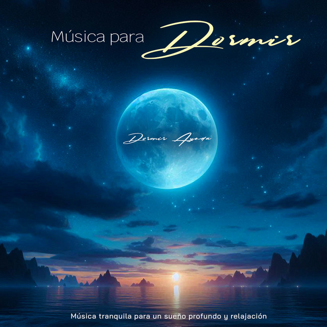 Música para Dormir - Música tranquila para un sueño profundo y relajación cover art