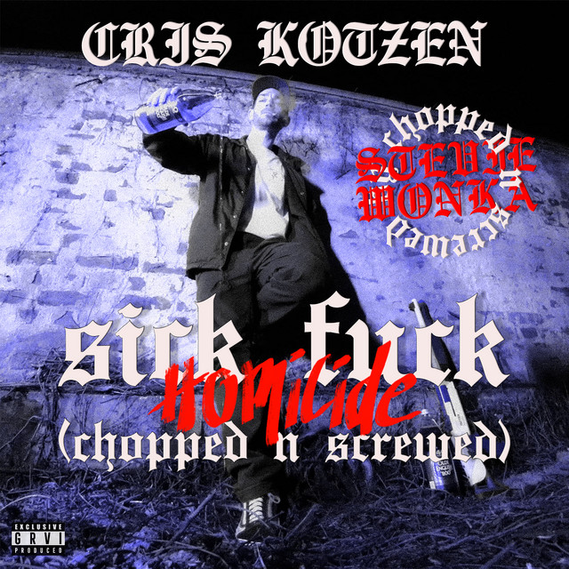 Sick Fuck Homicide (Chopped n Screwed) cover