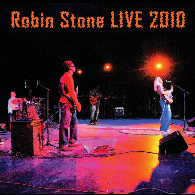 LIVE 2010 - Album by Robin Stone | Spotify