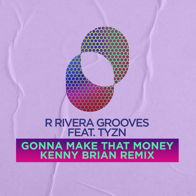 Gonna Make That Money - Kenny Brian Remix