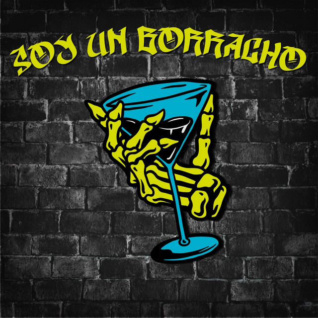 Soy Un Borracho