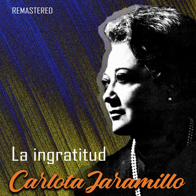 La ingratitud (Remastered) cover art