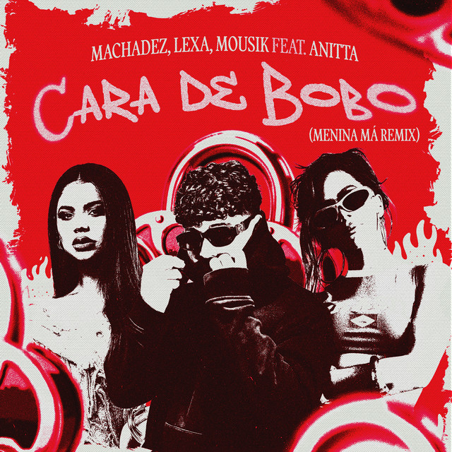 Cara de Bobo - Menina Má - Remix