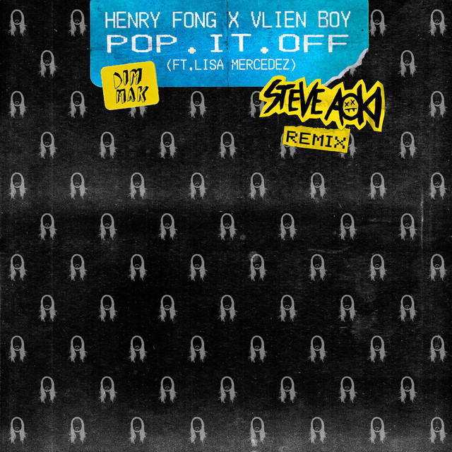 Pop It Off (feat. Lisa Mercedez) - Steve Aoki Remix