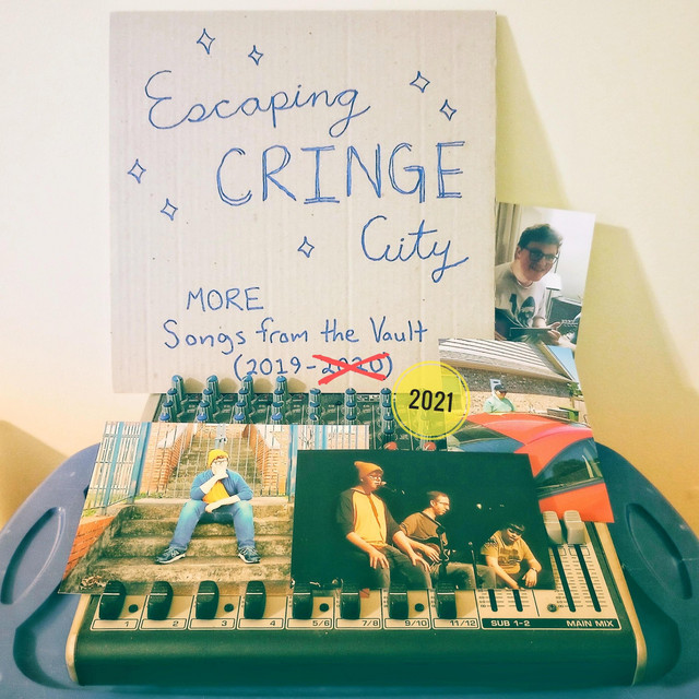Escaping Cringe City... More Songs from the Vault (2019-2021) cover art