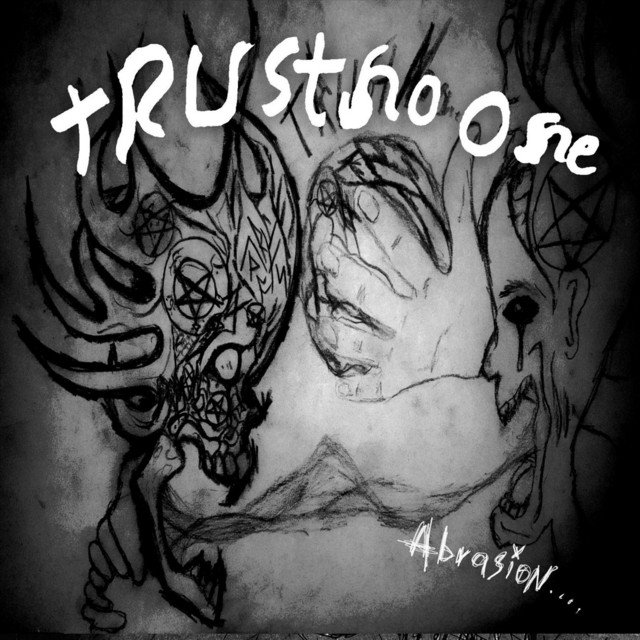 Trust No One