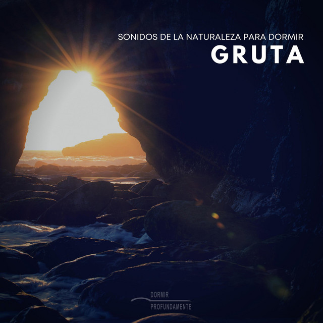 Sonidos de la Naturaleza para Dormir: Gruta cover art