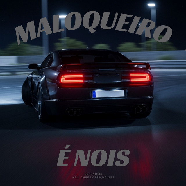 MALOQUEIRO É NOIS