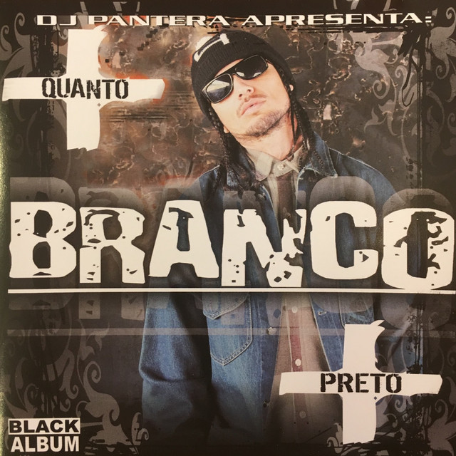 Quanto + Branco + Preto cover art