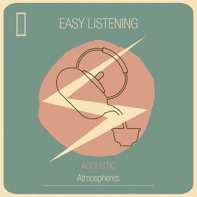 zZz Easy Listening Acoustic Atmospheres zZz Album by Chinese Music
