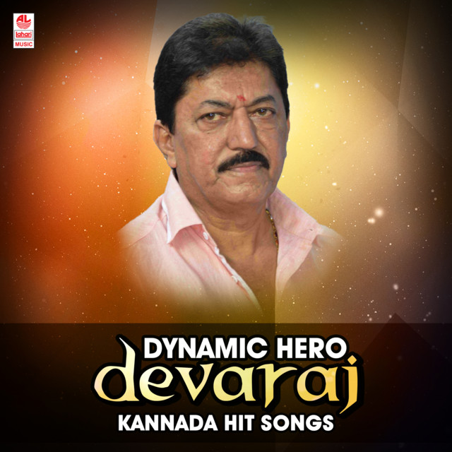Dynamic Hero Devaraj Kannada Hit Songs - Compilation by Various Artists |  Spotify