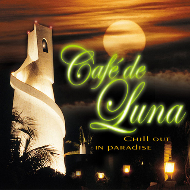 Café de Luna (Chill Out in Paradise) cover
