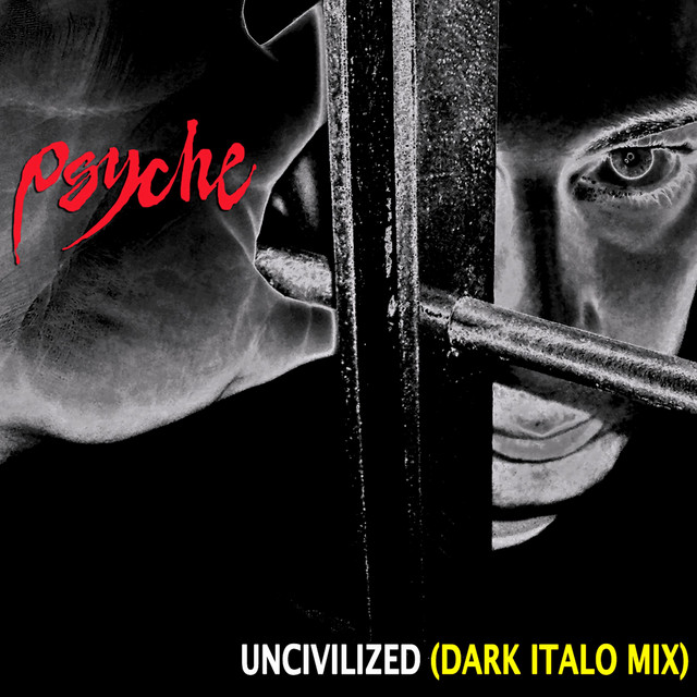 Uncivilized (Remixes)