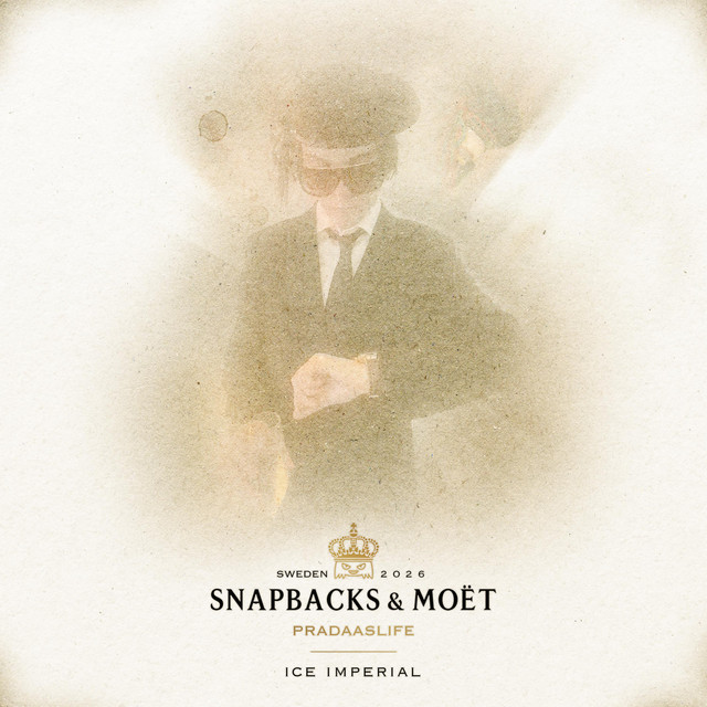 Snapbacks & MOËT cover art