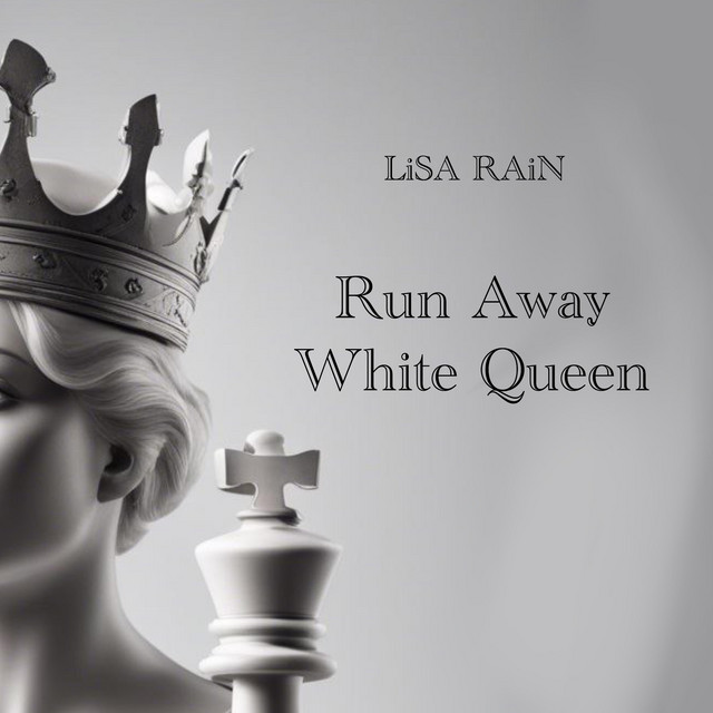 Обкладинка: Run Away White Queen — Lisa Rain