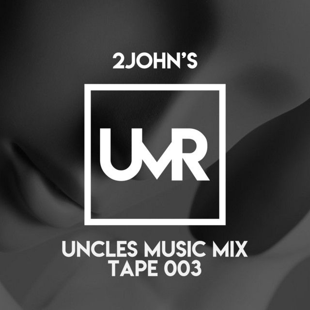 Uncles Music Mix Tape 003 (DJ Mix) cover art