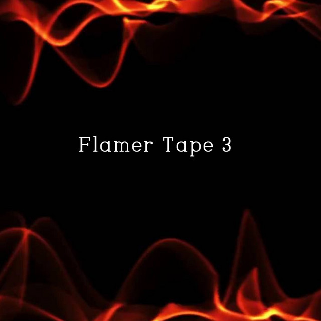 Flamer Tape 3 cover art