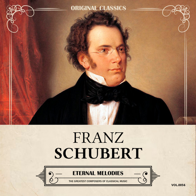 Original Classics, Vol. 056: Franz Schubert, Eternal Melodies