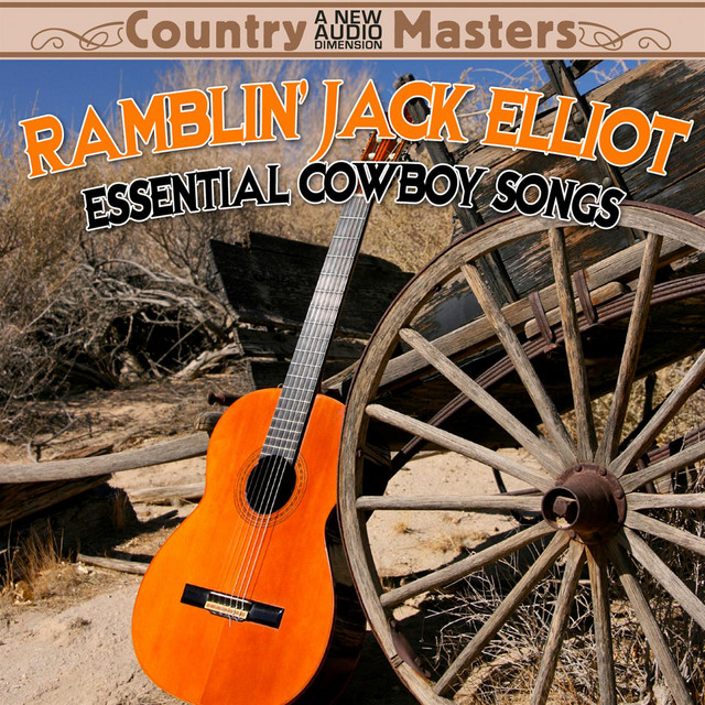 Essential Cowboy Songs - Compilation by Ramblin' Jack Elliott