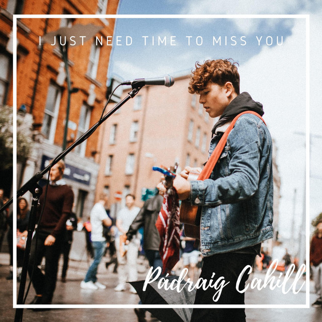 I Just Need Time to Miss You cover