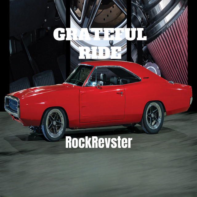 Grateful Ride - Rockrevster