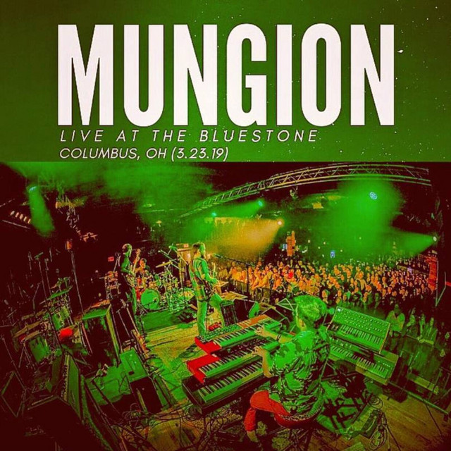 Mungion (Live at the Bluestone, Columbus, Ohio, 3/23/2019) cover art