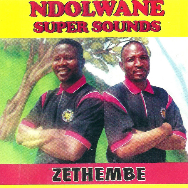 Zethembe - Album by Ndolwane Super Sounds | Spotify