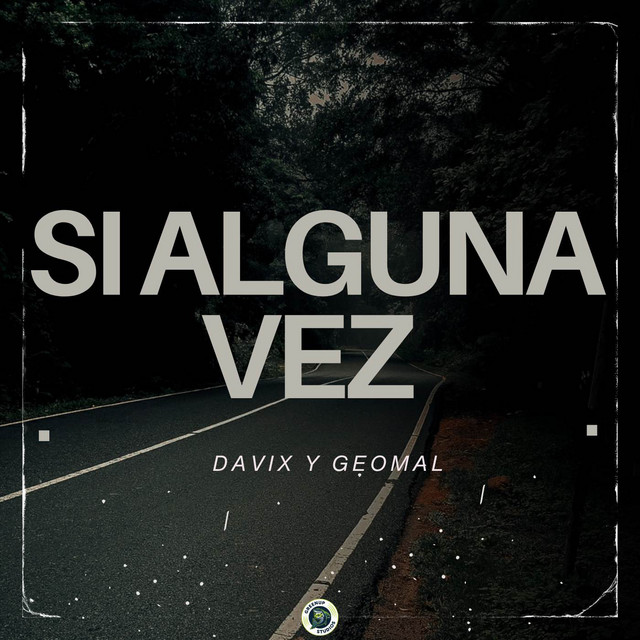Si Alguna Vez