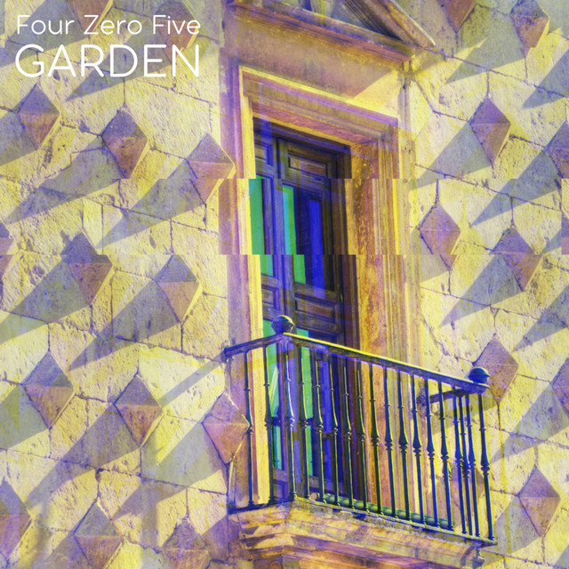 Garden - Single by four zero five | Spotify