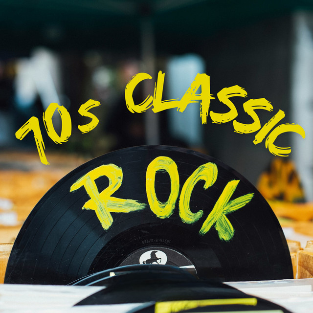 Listen to 70s Classic Rock - Compilation by Various Artists | Spotify