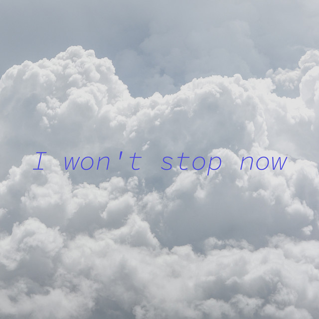 I won't stop now cover art
