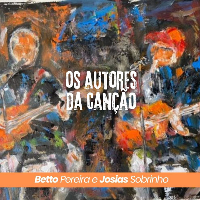 Betto Pereira e Josias Sobrinho