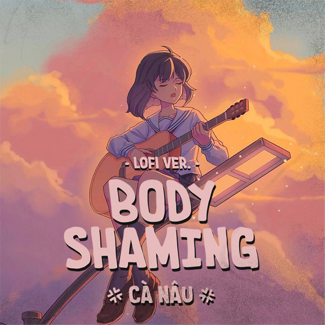 Body Shaming - Lofi Version