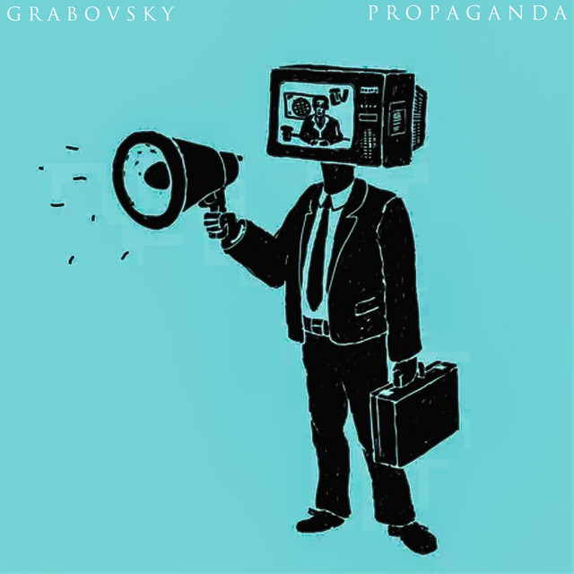 Обкладинка: Propaganda — G R A B O V S K Y