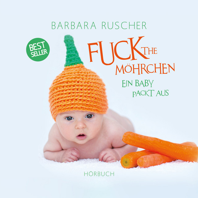Fuck the Möhrchen cover art