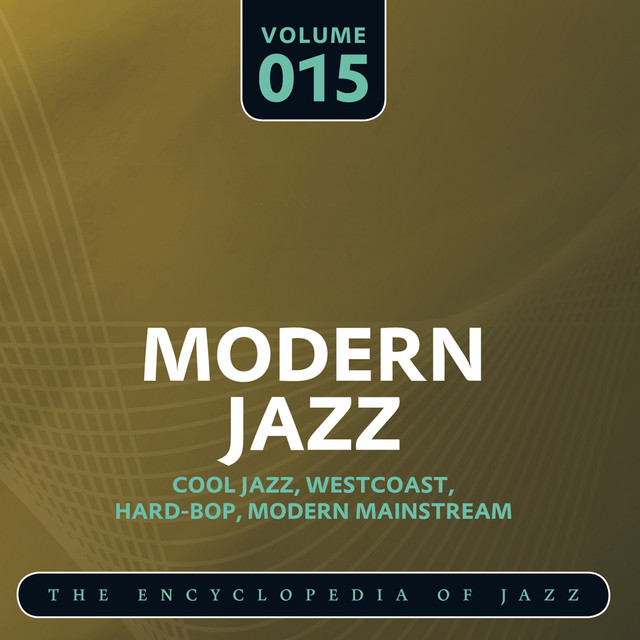 Modern Jazz- The World's Greatest Jazz Collection, Vol. 15 cover art